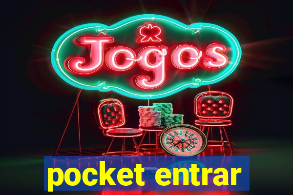 pocket entrar